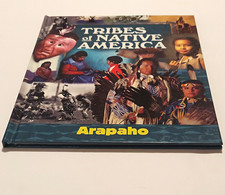 Tribes of Native America: Arapaho Hardcover Book Native American: US New picture