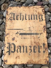 WWII WW2 Achtung Panzer Sign Attention Tanks Authentic And Very Rusty German picture
