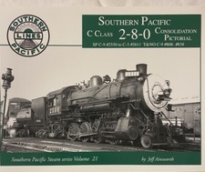Southern Pacific C Class 2-8-0 Consolidation Pictorial Volume 21 picture