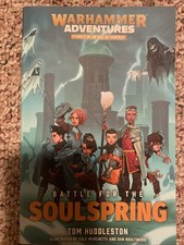Battle for the Soulspring: Volume 6 (Warhammer Adventures:... - Huddleston, Tom picture