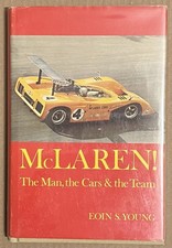 McLaren The Man, the Cars & the Team by Eoin S Young 1971 First Edition RARE picture