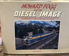Howard Fogg and the Diesel Image by John J. Scala 174 Pages HC picture