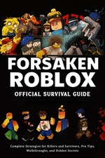 Forsaken Roblox Official Survival Guide 2026: Complete Strategies for Killers an picture