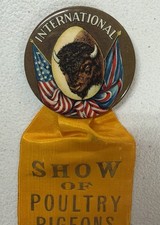 Antique 1913 Buffalo NY International Poultry Pin Back 2