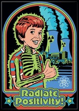 Steven Rhodes Humor Radiate Positivity Refrigerator Magnet NEW UNUSED picture