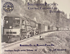 Southern Pacific's Central Cascade Line Pictorial Volume 46 picture