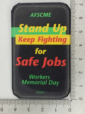 AFSCME Workers Memorial Day Stand Up Keep Fighting Rectangular Pinback Button picture
