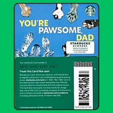 2024 STARBUCKS YOU'RE PAWSOME, DAD Gift Card New #6315 picture