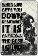 Dirt Bike Lovers Tin Metal Signs Home Décor When Life Gets You Down Remember It' picture