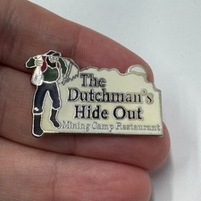 The Dutchman’s Hide Out Lapel Pin Mining Camp Restaurant Souvenir picture