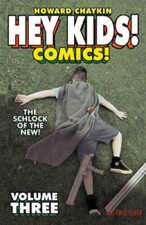 Hey Kids Comics Volume 3: The Schlock of the New (Hey Kids Comics, 3) - GOOD picture