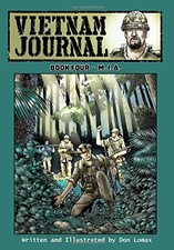 VIETNAM JOURNAL - BOOK FOUR: M. I. A. By Don Lomax & Don Lomax **BRAND NEW** picture