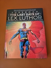 Superman: the Last Days of Lex Luthor (DC Comics) Mark Waid Bryan Hitch picture