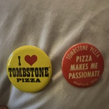 Tombstone Pizza Advertising Pinback Buttons - I Love Tombstone & Pizza Passion picture