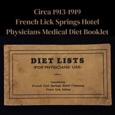 Antique 1913-1919 French Lick Springs Hotel Physicians Medical Diet Booklet Rare picture