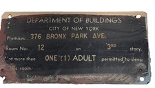 Vintage NYC Department of Buildings Metal Occupancy Sign 376 Bronx Park Ave Room picture
