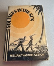 Soldiers In The Sun William Thaddeus Sexton 1939 1st Ed Imperialism Philippines picture