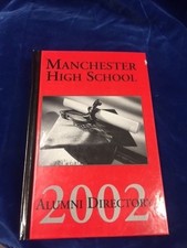 2002 Manchester High School Alumni Directory  Hardcover picture