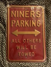 NINERS PARKING ALL OTHERS WILL BE TOWED 12