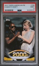 2011 TOPPS AMERICAN PIE #196 KANYE WEST / TAYLOR SWIFT Rookie Card RC Mint PSA 9 picture