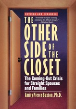 The Other Side of the Closet: The Coming-Out Crisis for Straight Spouses and Fam picture