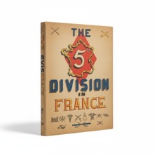 EUC Original WWII The Fifth Division In France Booklet Historical Account picture