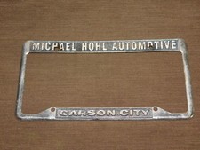 VINTAGE OLD CARSON CITY MICHAEL HOHL AUTOMOTIVE CAR LICENSE PLATE HOLDER FRAME picture