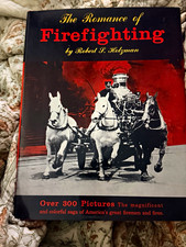 The Romance of Firefighting by Robert S. Holzman Illustrated 1946 300+ Pics picture