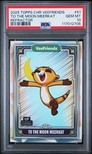 2025 Topps Chrome Veefriends To The Moon Meerkat Refractor PSA 10 LOW POP RARE picture