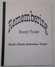 REMEMBERING GRANNY TUCKER Emily H Southard Genealogy Surry County NC 1995 1st ED picture