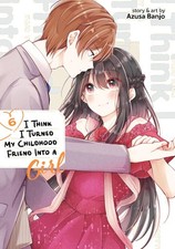 I Think I Turned My Childhood Friend Into a Girl Vol. 6, Banjo, Azusa, Excellent picture
