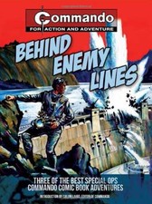 Behind Enemy Lines: Three of the Best Special Ops Commando Comic picture