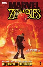 MARVEL ZOMBIES: THE COMPLETE COLLECTION VOL. 1 By Millar, Mark M picture