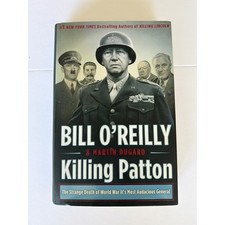 Killing Patton Bill O'Reilly Martin Dugard Hardcover World War II History Book picture