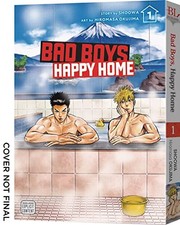Bad Boys, Happy Home, Vol. 1 By SHOOWA picture