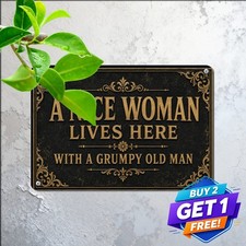 Behind Every Nice Woman Is Grumpy Man Sarcastic Decor Metal Tin Sign Plaque picture