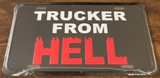 Trucker From Hell Booster License Plate Semi Truck Driver Owner Operator picture