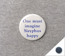 One Must Imagine Sisyphus Happy 1.25