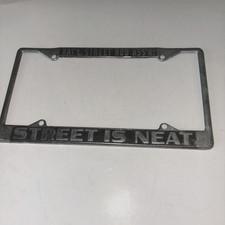 Street Is Neat Booster License Plate Frame National Street Rod Association picture