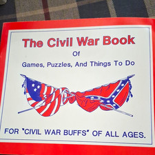 THE CIVIL WAR BOOK OF Games, Puzzles And Things To Do BOOK Unused 1981 EXCELLENT picture