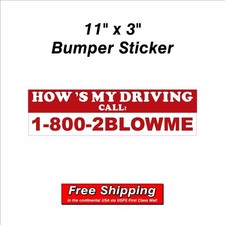 How's My Driving Bumper Sticker picture