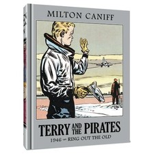 Terry and the Pirates: The Master Collection Vol. 12: 1946 - Ring Out the Old picture