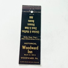 Historical Woodward Inn Built 1814 Woodward PA Vintage Matchbook Cover 4MB110-2 picture