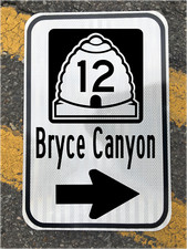 BRYCE CANYON UTAH HIGHWAY 12 road sign 12