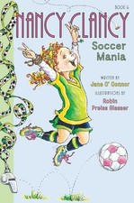 Fancy Nancy: Nancy Clancy, Soccer Mania (Nancy Clancy, 6) picture