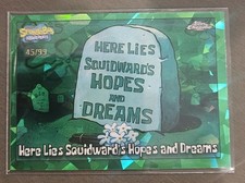 2025 Topps Chrome SpongeBob Here Lies Squidward's Dreams Sapphire Green  45/99 picture